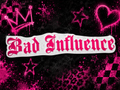 Bad Influence